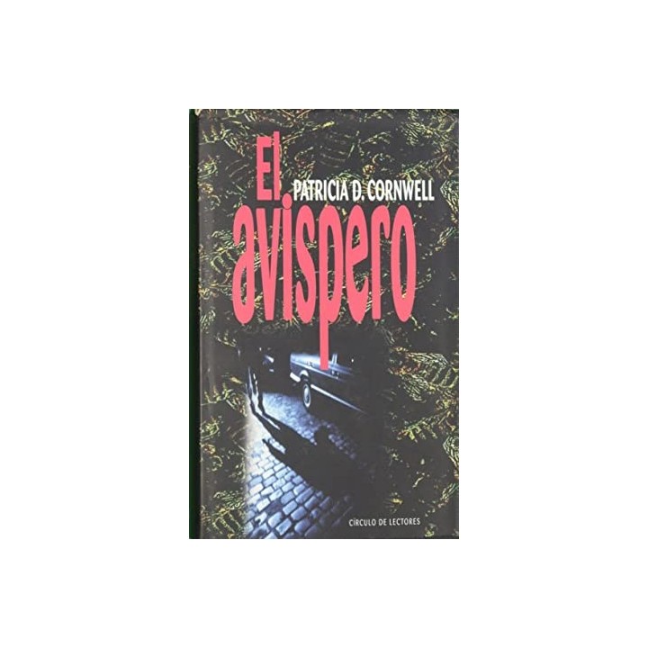 El Avispero - Patricia Daniels Cornwell